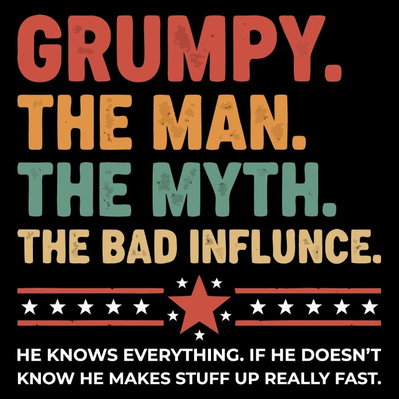 Grumpy – The Legend & the Bad Influence