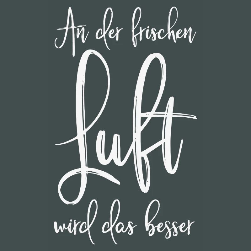 An der frischen Luft wird das besser