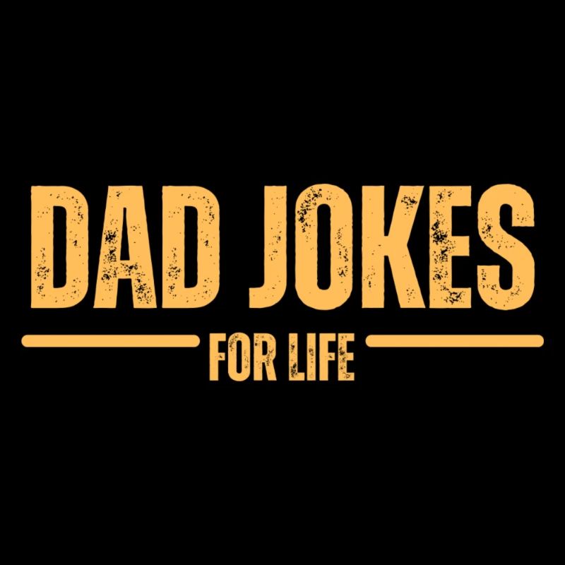 Dad Jokes for Life