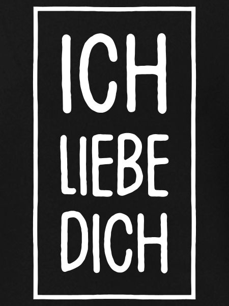 Ich liebe dich