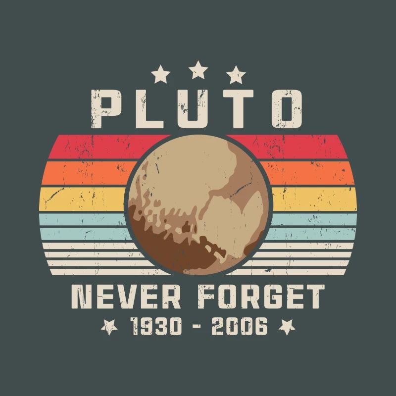 Never Forget Pluto