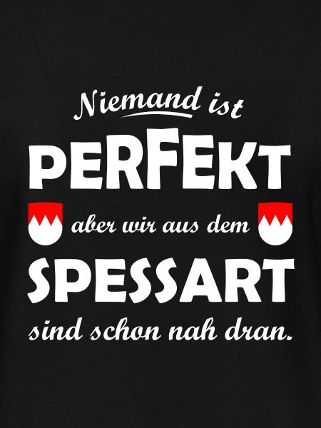 Perfekt aus dem Spessart