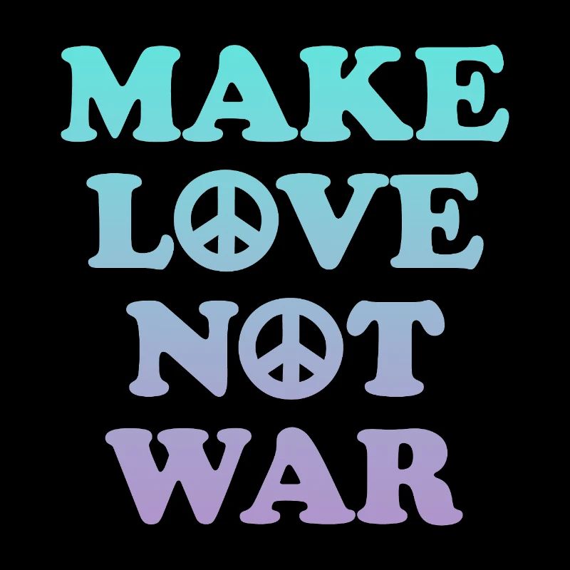 Make love not war