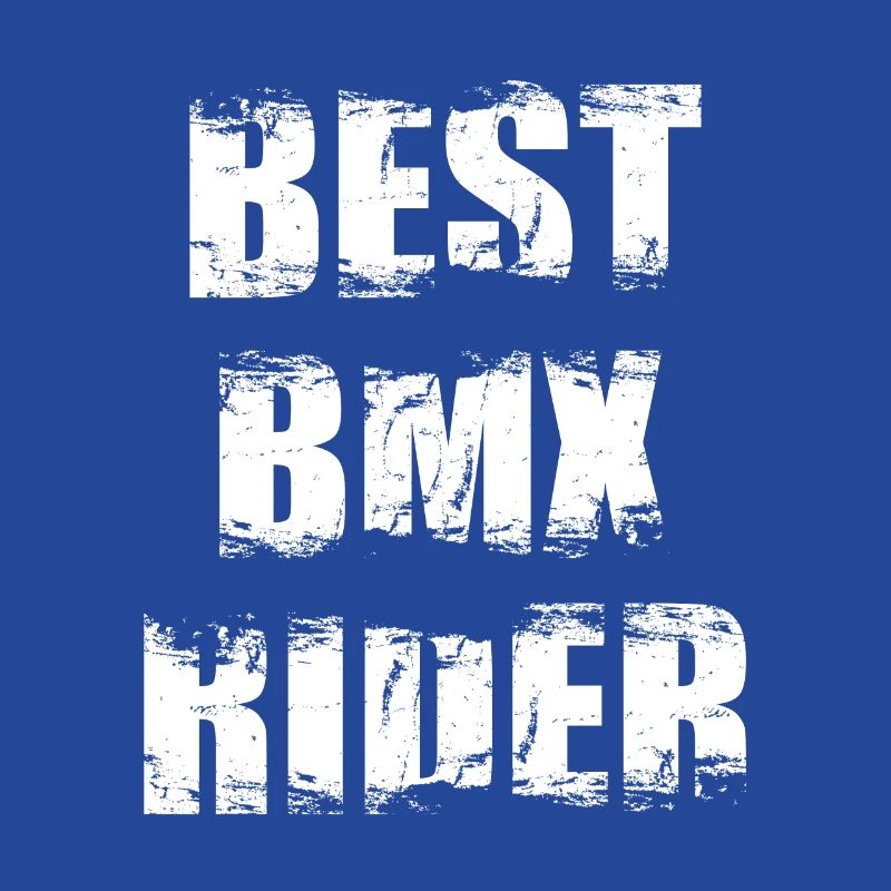 BMX Radfahrer Spruch