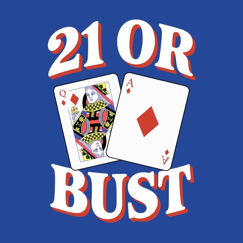 21 Oder Bust Poker Kartendesign