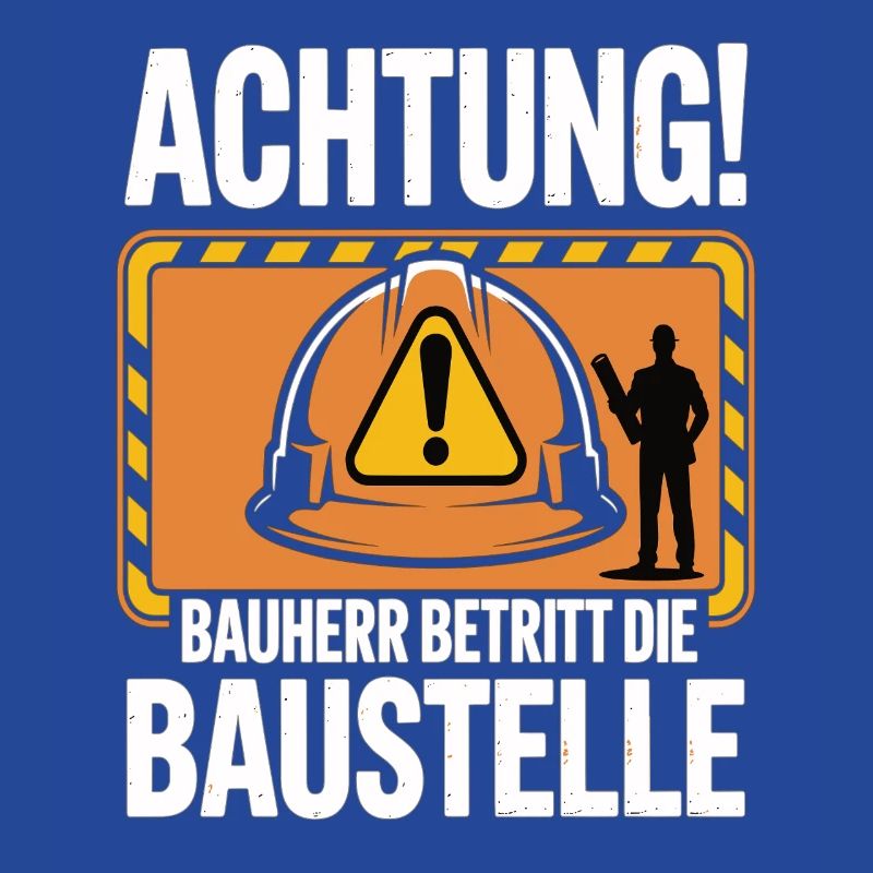 Attention: Builder enters the construction site