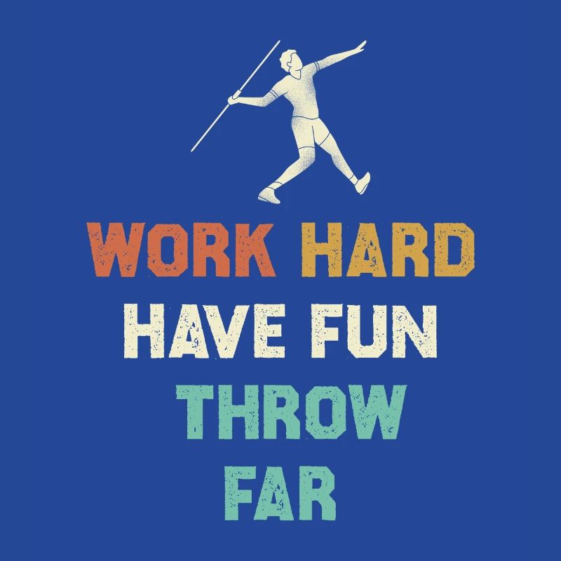 Work Hard, Throw Far Motif