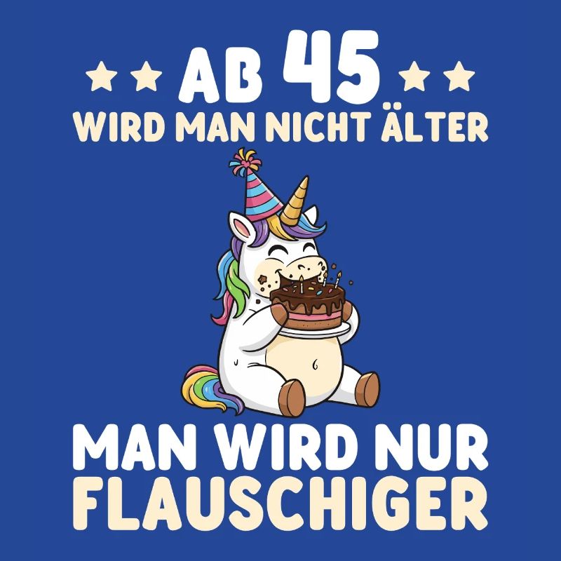 45. Geburtstag Einhorn – Man wird nur flauschiger