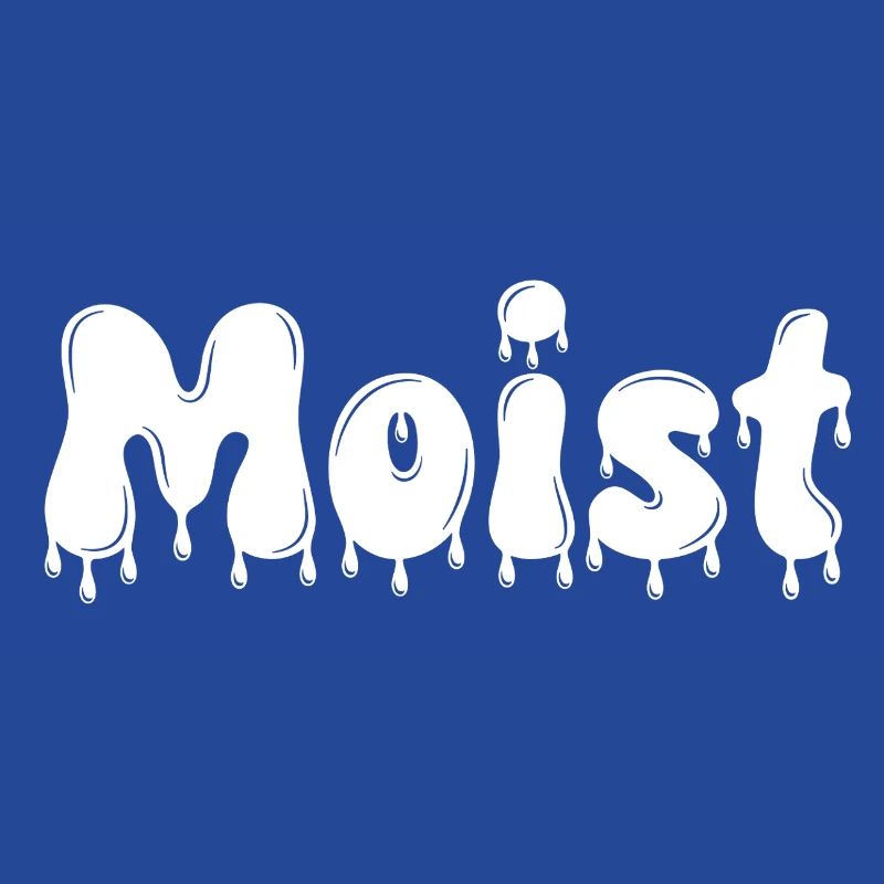 Moist Dripping Text