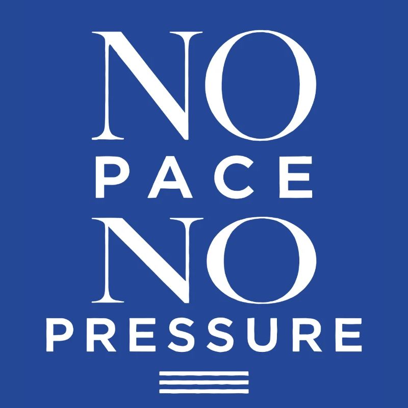 No Pace No Pressure