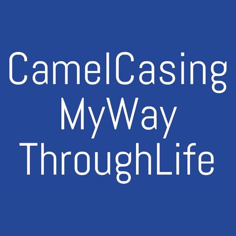 CamelCasing | Computer Science - Nerd - Coder