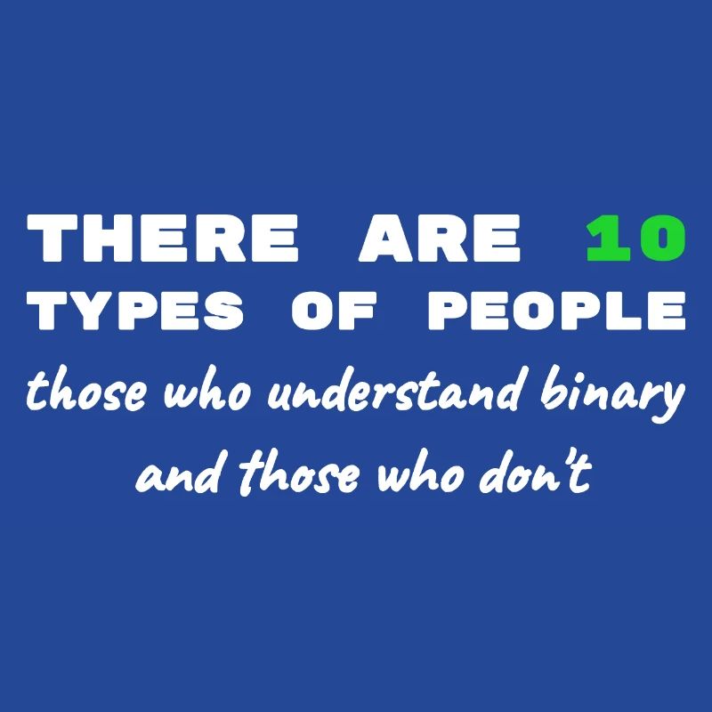 Binary Code Funny Sayings Computer Computer Work