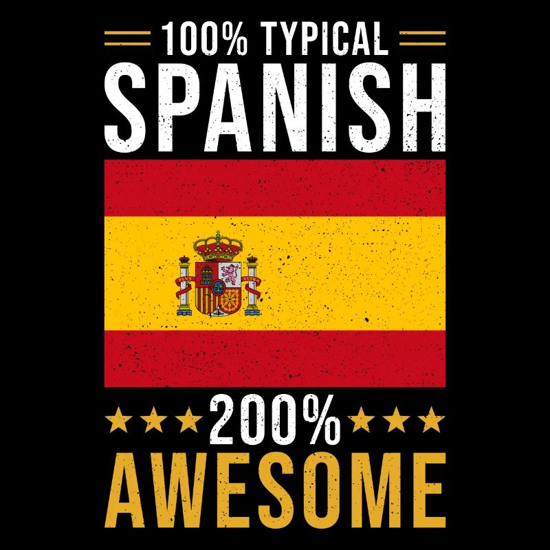 Spaniard Gift 100% Spanish