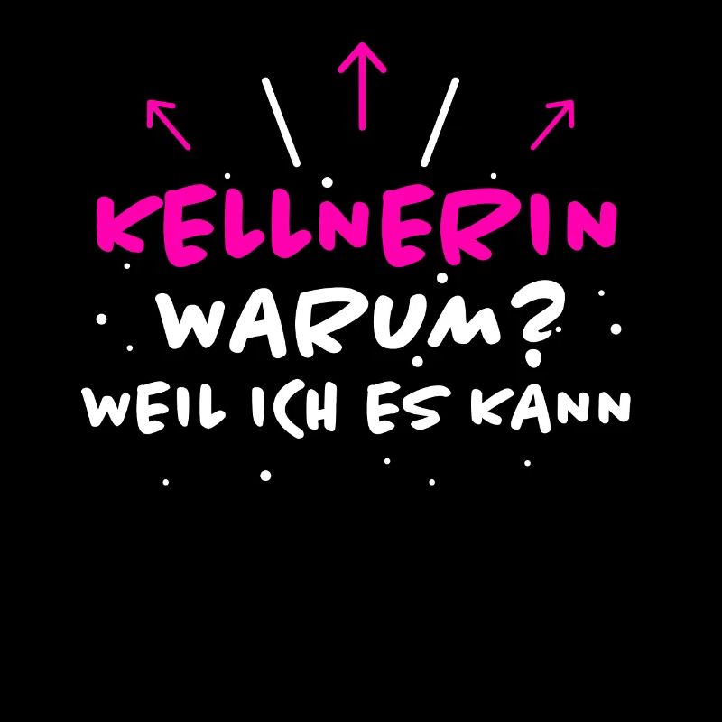 Kellnerin Spruch Beruf Lustiges Kellnerin Geschenk