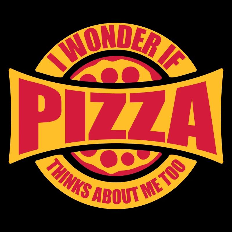 pizza thinks about me
