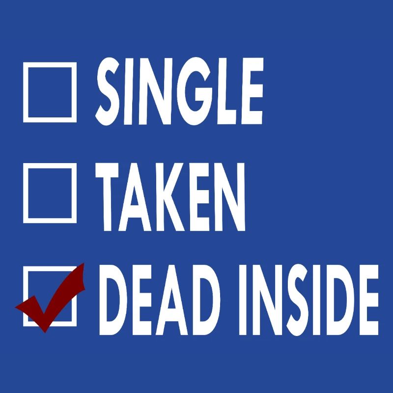 SINGLE DEAD INSIDE