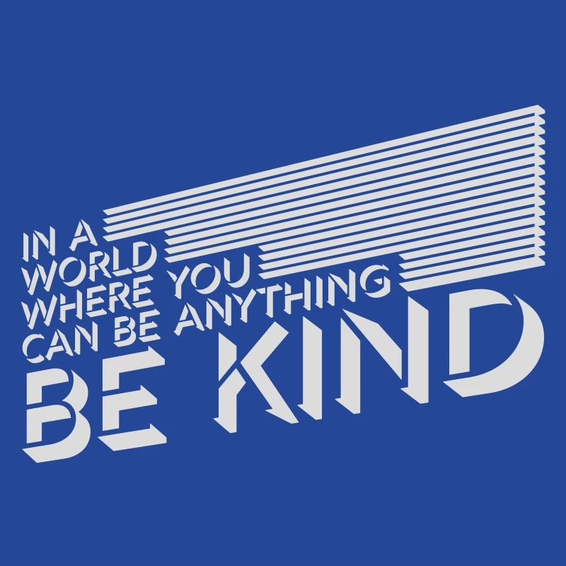 you can be kind