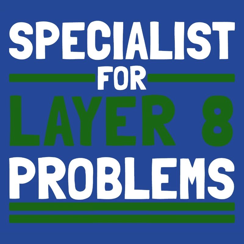 Computer Computerarbeit witzige Sprüche Layer 8