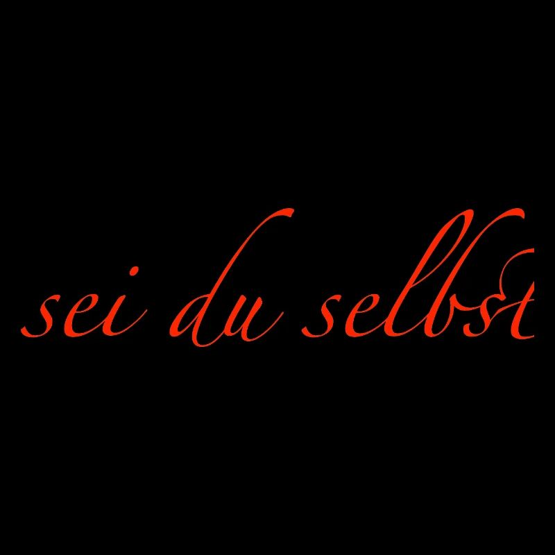 sei du selbst