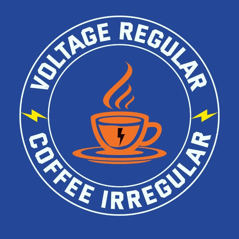 Electrician: Voltage Regular, Coffee Irregular