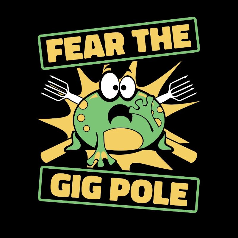Fear The Gig Pole Toad Tadpole Tree Frog