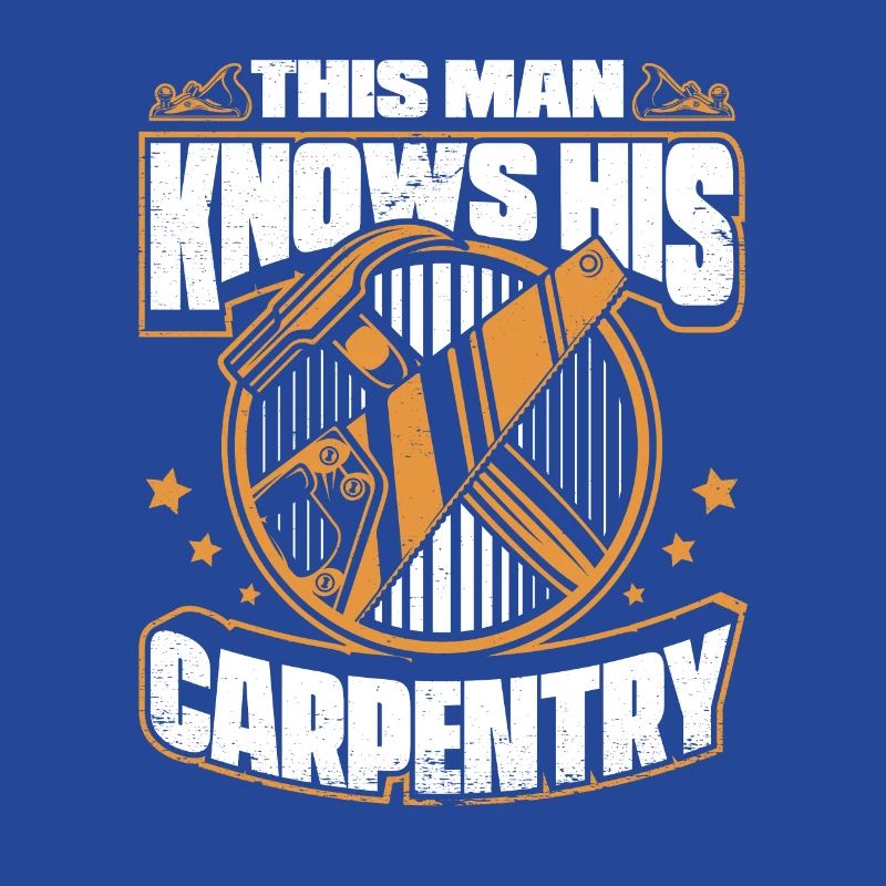 This Man Knows His Carpentry Carpenter Carpenter
