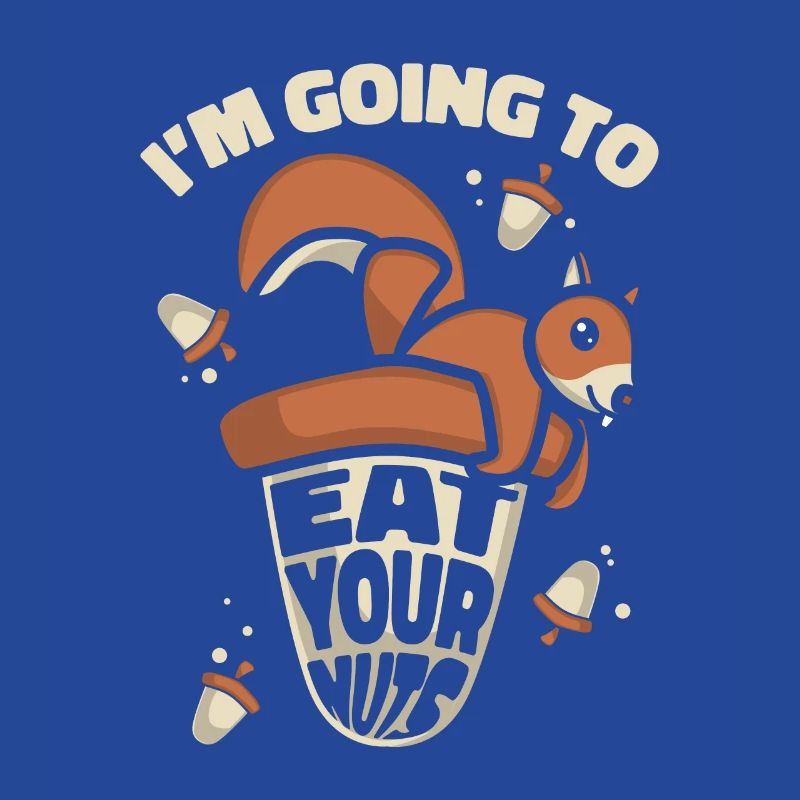 Eat Your Nuts Grauhörnchen Squirrel Eichhörnchen