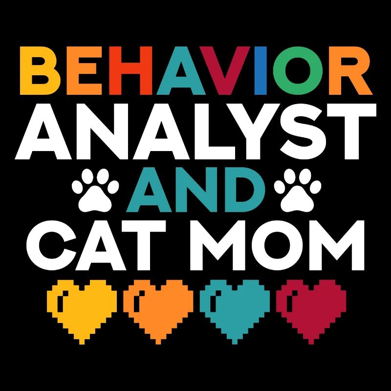 Behavior Analyst and Cat Mom