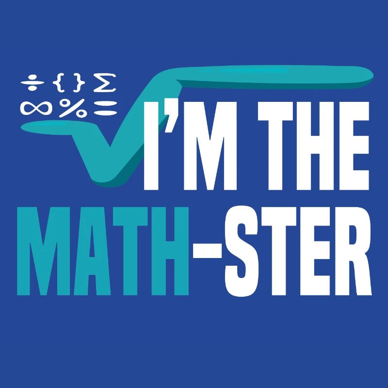 I'm the mathematician mathematician