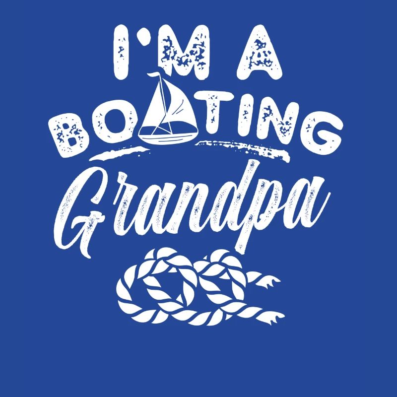 Ich Bin Ein Bootfahrender Opa Boot Bootfahren