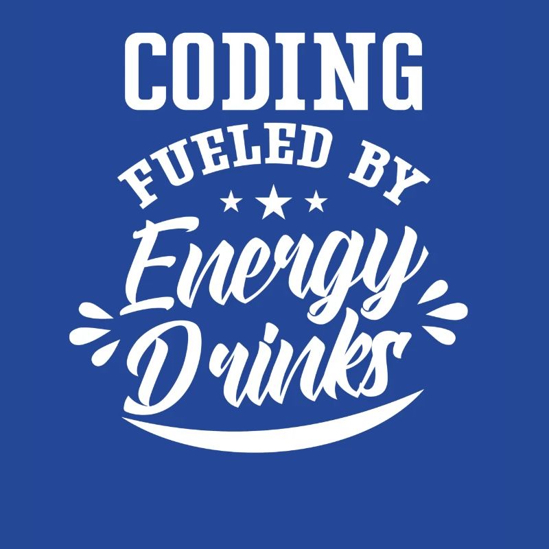 Programmation avec Energydrinks Code Coding Coder