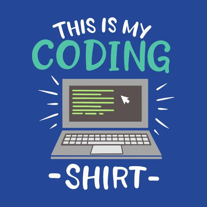This is my Coding Shirt Coder