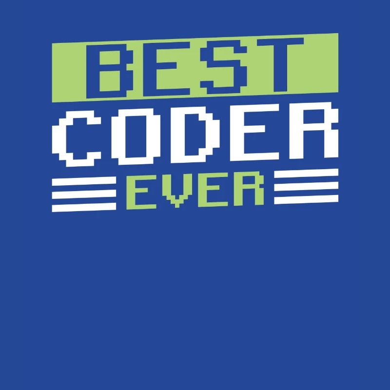 Best Programmer Ever Code Coding Coder