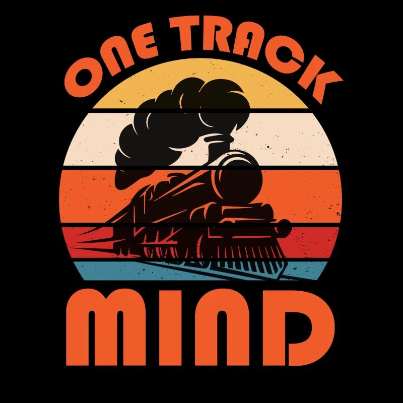 Train Saying Slogan - One Track Mind