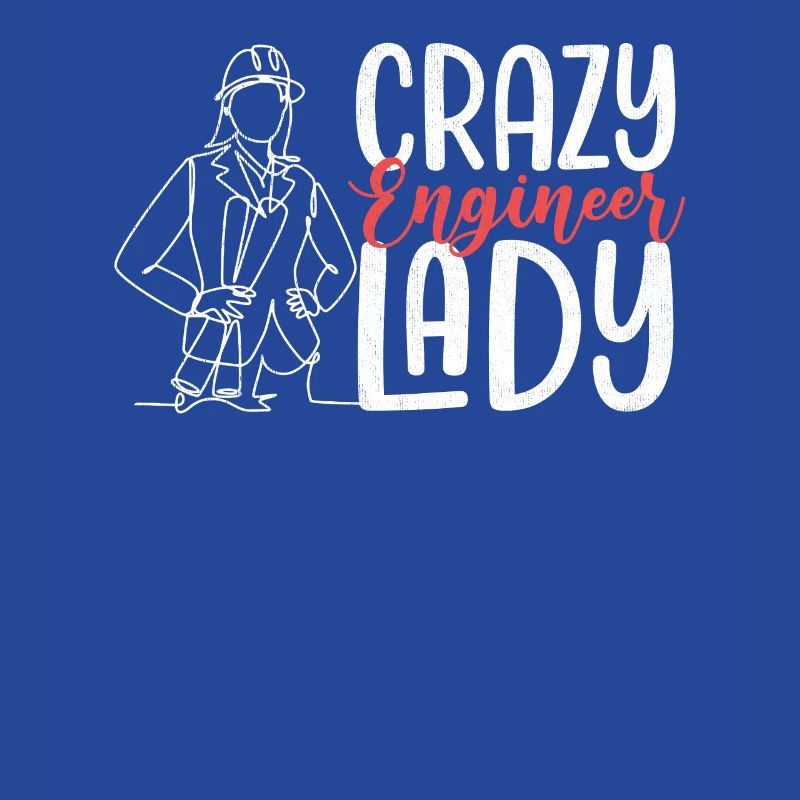 Funny Crazy Engineer Lady Engineering Architect