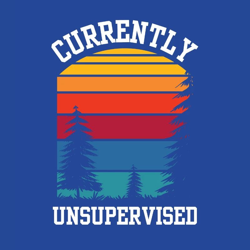 Currently unsupervised sarcastically unsupervised