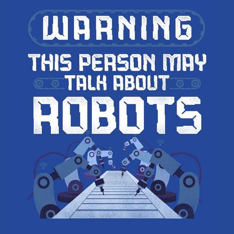 Robot Robotics Engineer Warning