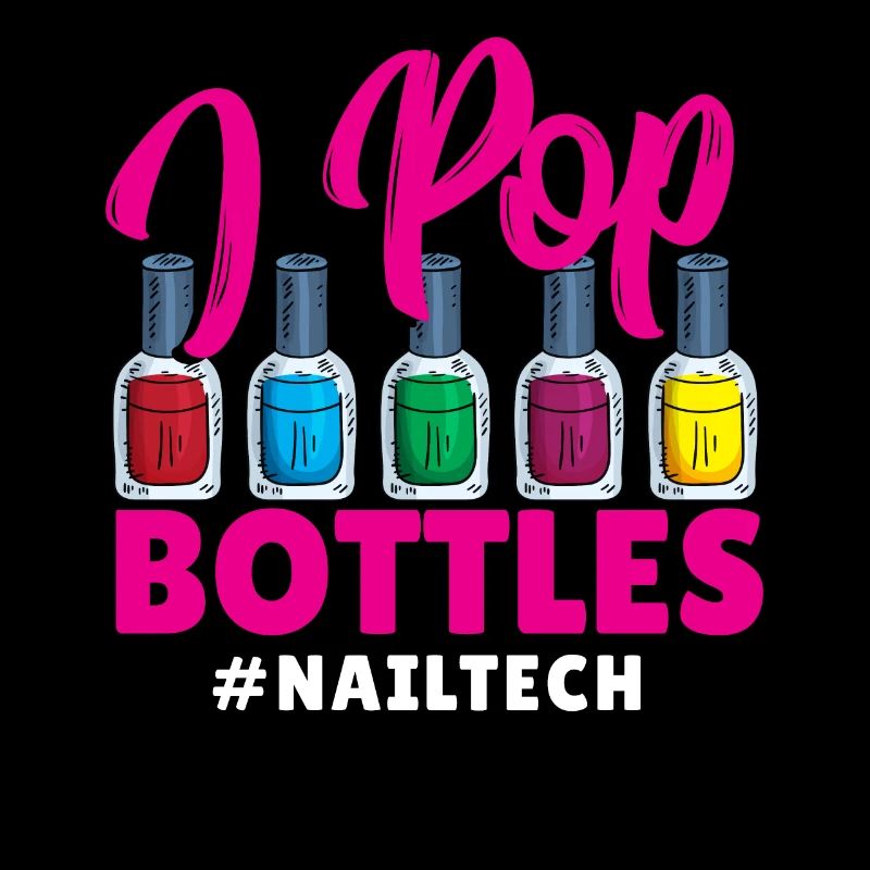 I Pop Bottles #NailTech Nail Manucure Tech Nail