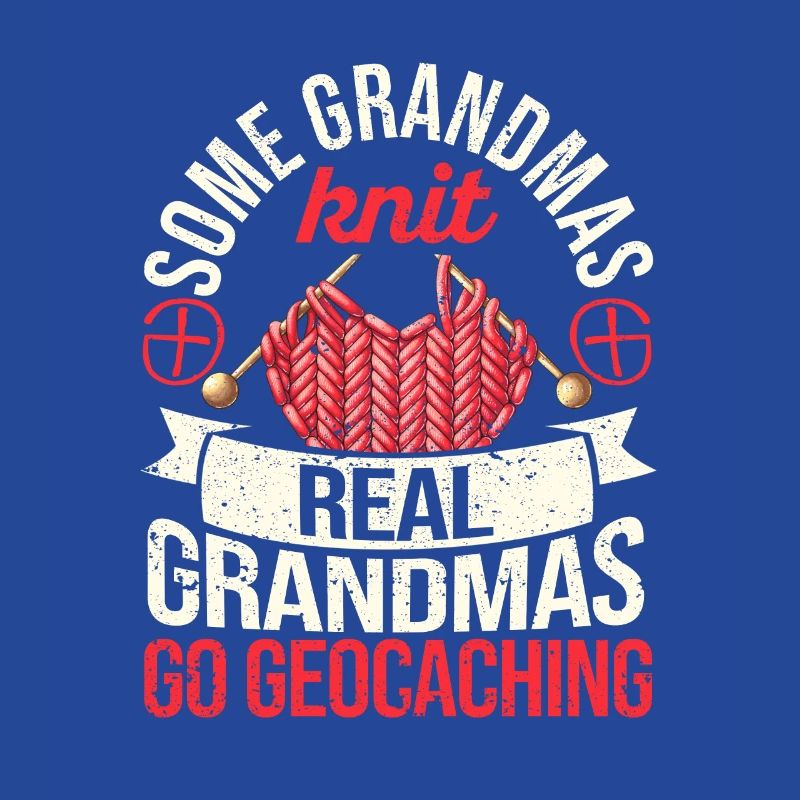 Manche Omas stricken Echte Omas gehen Geocaching
