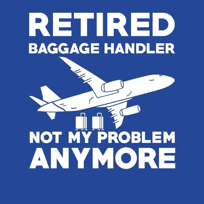 Baggage handler Retired Retirement