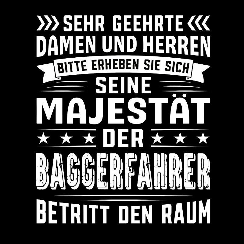 Baggerfahrer Geburtstag Baggerfahrer Sprüche