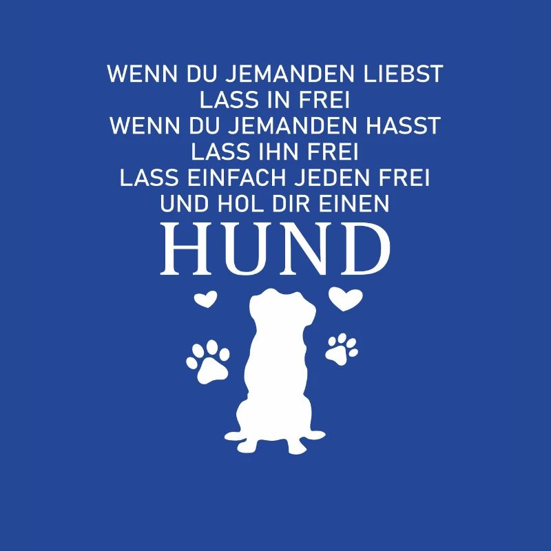 Hol dir einen Hund