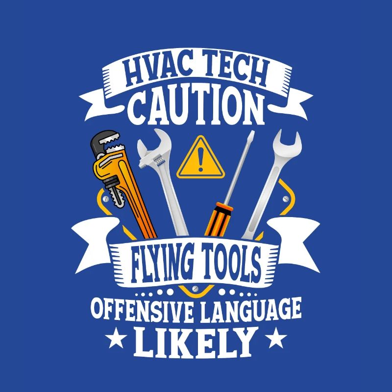 HVAC Tech Caution Flying Tools Installer Technicia