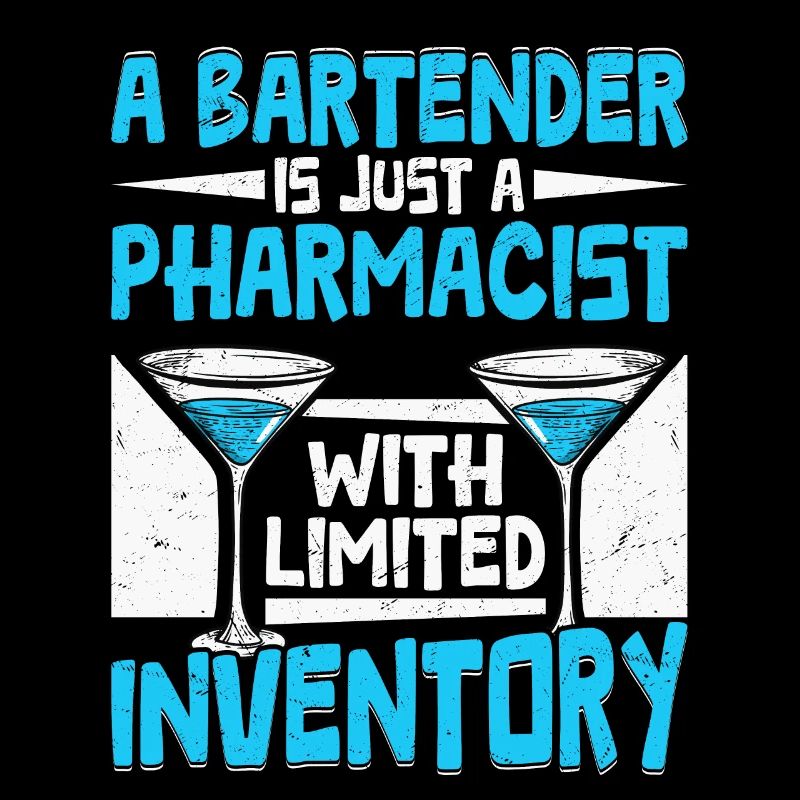 A Bartender Just A Pharmacist With Limited Invento