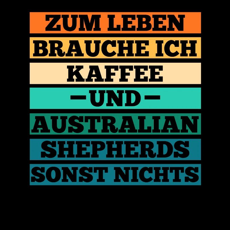Kaffee Australian Shepherd Hund Aussie