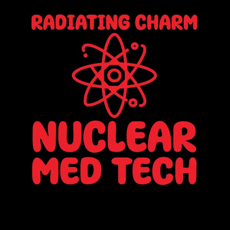 Nuklearmedizinischer Technologe Humor