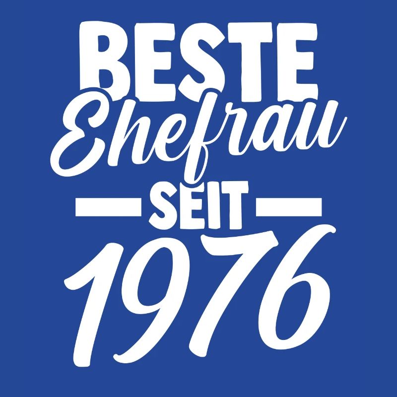Valentinstag Beste Ehefrau Seit 1976