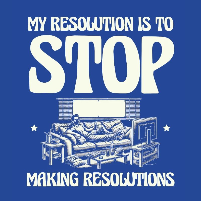 Ma résolution : plus de résolutions du Nouvel An