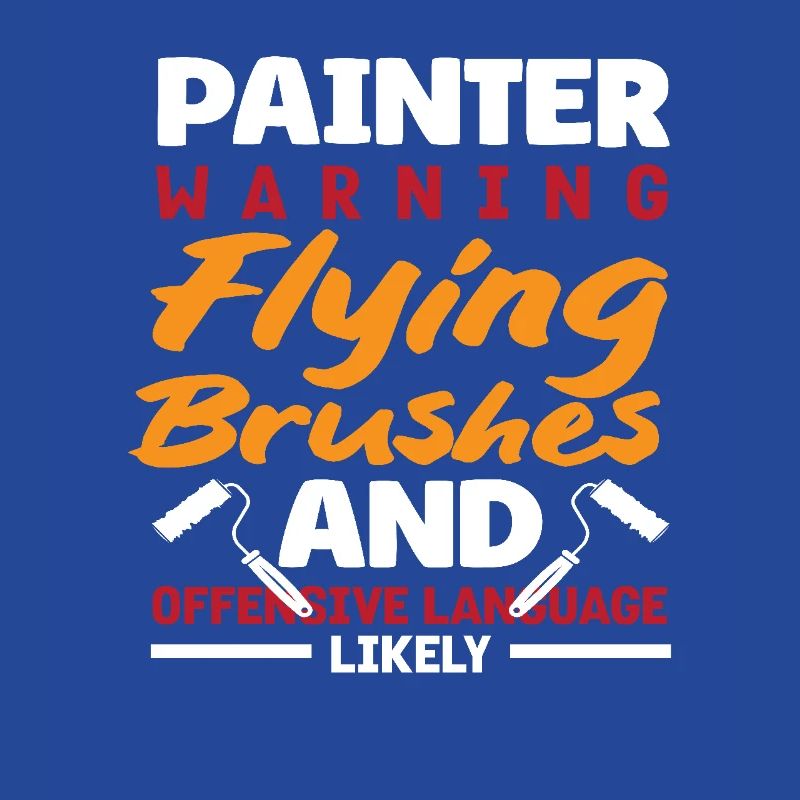 Painter Warning Flying Brushes Language