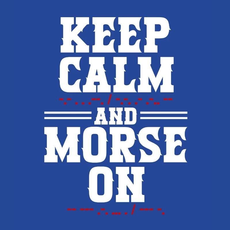 Morsecode Morse Code Keep Calm And Morse On